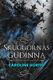 Cover for Skuggornas gudinna 