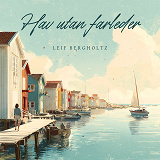 Cover for Hav utan farleder