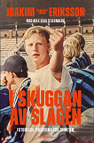 Cover for I skuggan av slagen