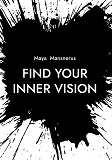 Cover for Find your inner vision: Understanding clairevoyance and intitution