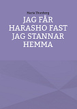 Cover for Jag får Harasho fast jag stannar hemma