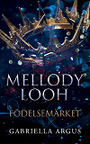 Cover for Mellody Looh - Födelsemärket