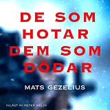 Cover for De som hotar dem som dödar