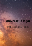 Cover for Universella lagar: Förstå och använda i sitt liv.