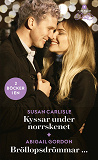 Cover for Kyssar under norrskenet / Bröllopsdrömmar ...