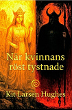 Cover for När kvinnans röst tystnade