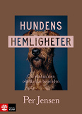 Cover for Hundens hemligheter : om vanliga men oförklarliga beteenden