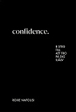Cover for Confidence : 8 steg till att tro på dig själv