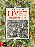 Cover for Livet enligt 1600-talet