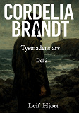 Cover for CORDELIA BRANDT: Tystnadens arv Del2