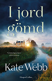 Cover for I jord gömd