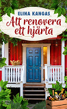 Cover for Att renovera ett hjärta
