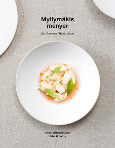 Cover for Myllymäkis menyer : vår, sommar, höst, vinter