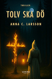 Cover for Tolv ska dö