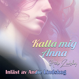 Cover for Kalla mig Anna