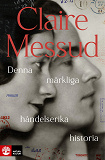 Cover for Denna märkliga händelserika historia