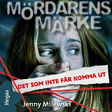 Cover for Det som inte får komma ut