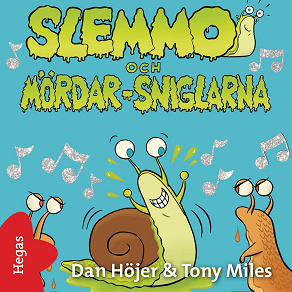 Cover for Slemmo och mördar-sniglarna