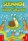 Cover for Slemmo och mördar-sniglarna