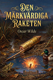 Cover for Den märkvärdiga raketen