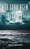 Cover for När sanningen sjunker