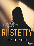 Cover for Riistetty – Saliman tie pakkoavioliitosta vapauteen