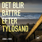 Cover for Det blir bättre efter Tylösand