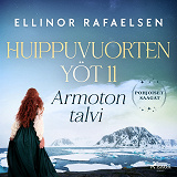 Cover for Armoton talvi – Huippuvuorten yöt 11