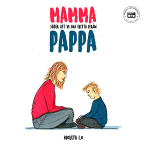 Cover for Mamma säger att vi ska flytta ifrån pappa