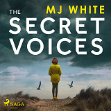 Cover for The Secret Voices: An emotional and psychologically intense crime thriller