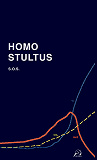 Cover for Homo stultus