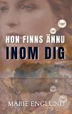 Cover for Hon finns ännu inom dig