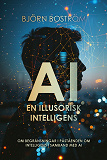 Cover for AI : en illusorisk intelligens