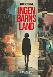 Cover for Ingenbarnsland (lättläst)