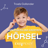 Cover for Nanofakta om kroppen. Hörsel