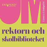 Cover for Om rektorn och skolbiblioteket