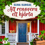 Cover for Att renovera ett hjärta