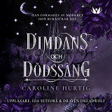 Cover for Dimdans och dödssång