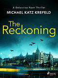 Cover for The Reckoning: A gritty Nordic Noir detective thriller
