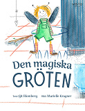 Cover for Den magiska gröten