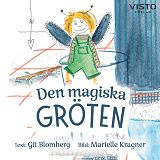 Cover for Den magiska gröten