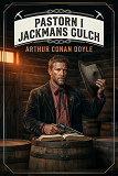 Cover for Pastorn i Jackmans Gulch