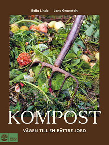 Cover for Kompost : vägen till en bättre jord
