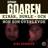 Cover for Utpekad: Goaren  : Einár, Dumle – och hon som överlevde