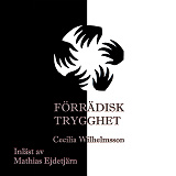 Cover for Förrädisk trygghet