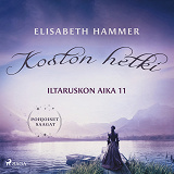 Cover for Koston hetki – Iltaruskon aika 11