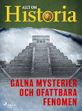 Cover for Galna mysterier och ofattbara fenomen