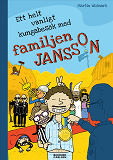 Cover for Ett helt vanligt kungabesök med familjen Jansson