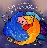 Cover for Sov min lilla hjärtansgris