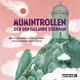 Cover for Mumintrollen och den fallande stjärnan